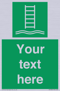 Custom sign safe condition Embarkation ladder